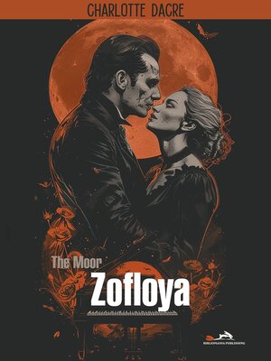 cover image of Zofloya Or the Moor